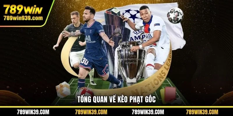 Tổng quan về kèo phạt góc